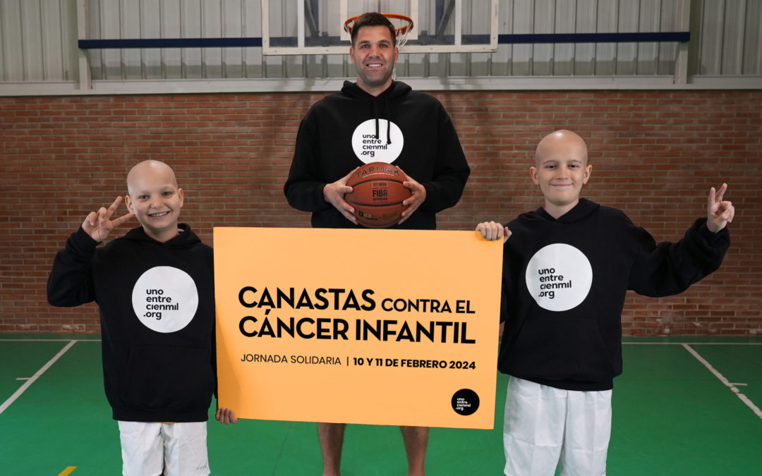 La Fundación Unoentrecienmil presenta “Canastas Contra el Cáncer Infantil”, un movimiento de sensibilización en toda España a través del Baloncesto